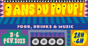 Les 9 ans du PopUp!