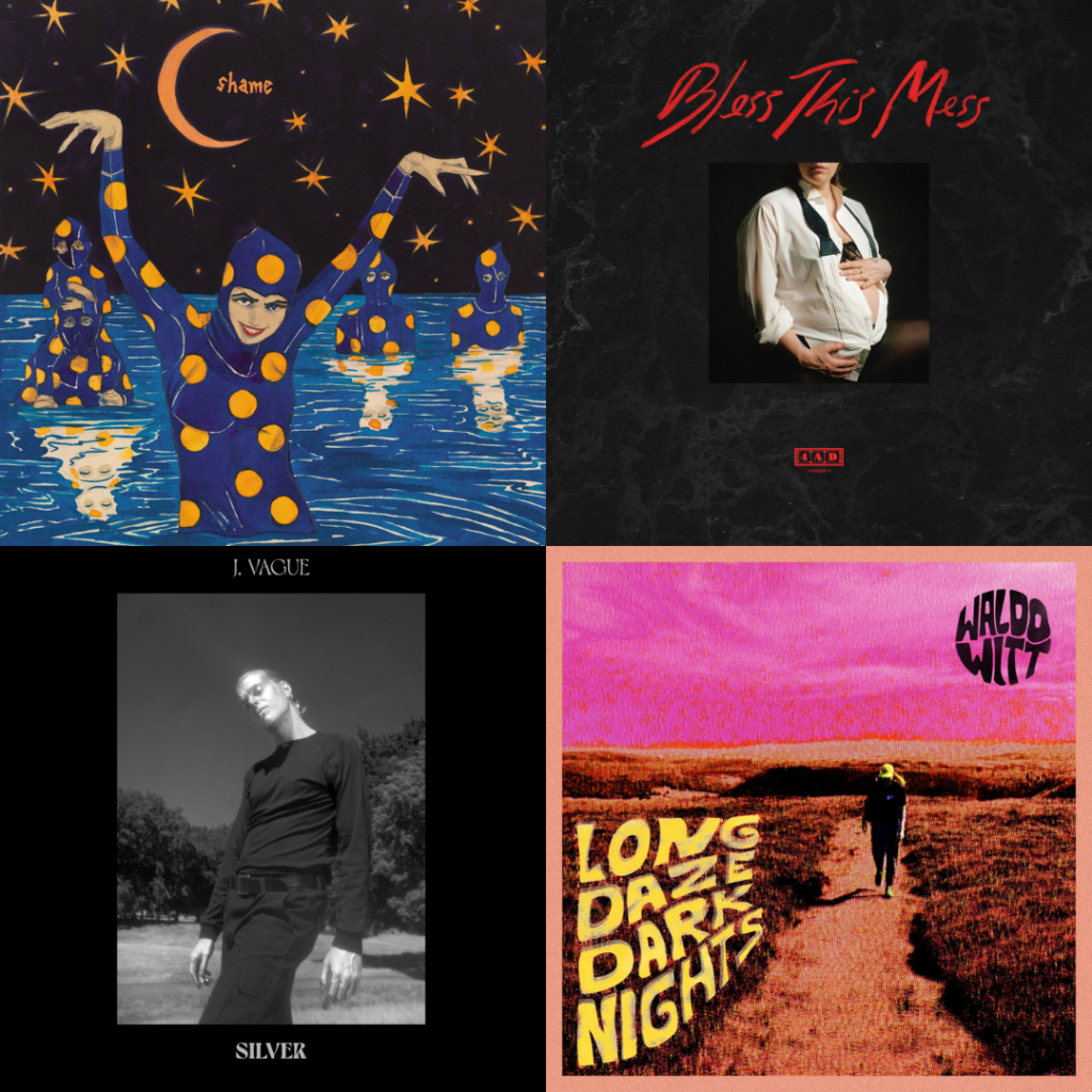 album shame - Food for Worms U.S. Girls - Bless This Mess J. Vague - SILVER Waldo Witt - Long Daze Dark Nights