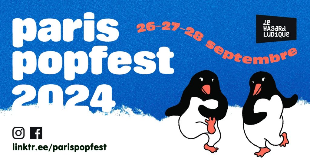 Concerts Le Paris Popfest 2024 au Hasard Ludique Paris