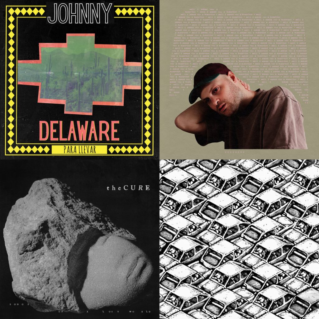 album Johnny Delaware Para Llevar Market Well I Asked You a Question The Cure Songs Of A Lost World Military Genius Scarred for Life