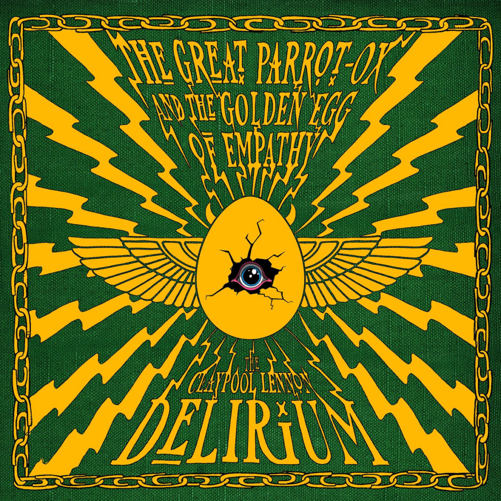 album The Claypool Lennon Delirium The Great Parrot-Ox and The Golden Egg of Empathy