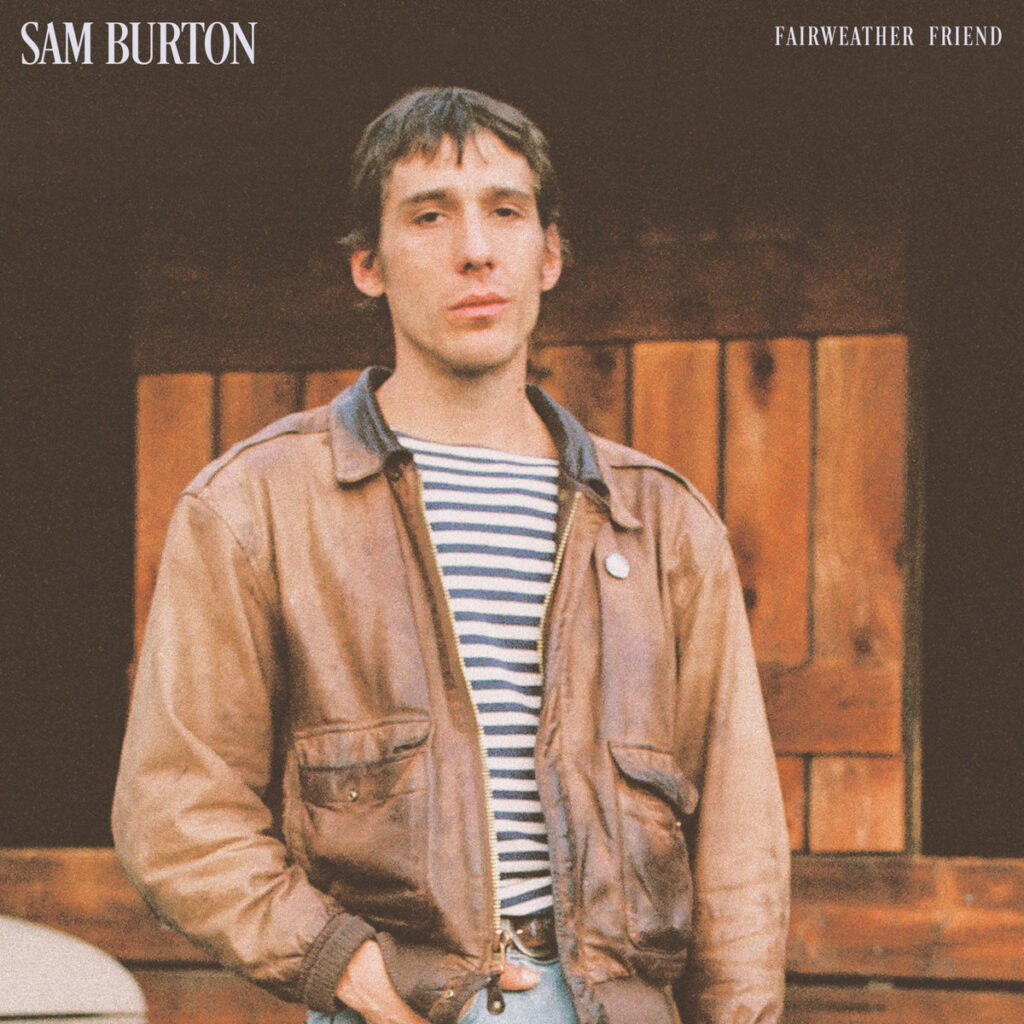 album Sam Burton Fairweather Friend